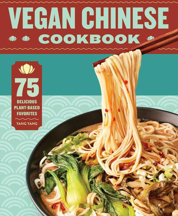 Vegan Chinese Cookbook (English, Yang Yang, 2021)