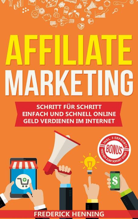 Produktbild Affiliate Marketing (Deutsch, Frederick Henning, 2020)