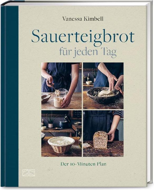 Produktbild Sauerteigbrot für jeden Tag (Deutsch, Vanessa Kimbell, Wolfgang Beuchelt, Brigitte Rüssmann, 2023)