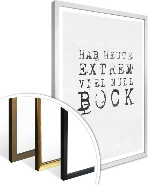 Produktbild Trenddeko Hab heute extrem viel null Bock (24 x 30 cm)