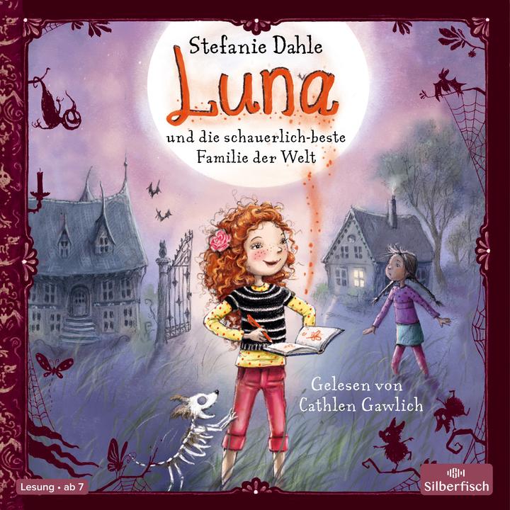 Luna and the gruesome-best family in the world (Stefanie Dahle, Cathlen Gawlich, German)