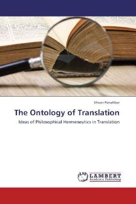 Image du produit The Ontology of Translation (Allemand, Ehsan Panahbar, 2012)