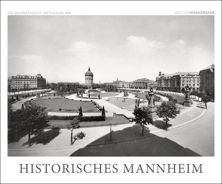 Actual product image Historical Mannheim. The square city around 1900 (German)