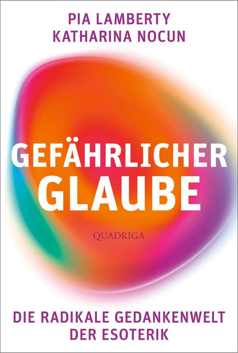 Produktbild Gefährlicher Glaube (Deutsch, Katharina Nocun, Pia Lamberty, 2022)