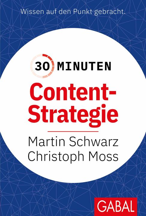 Actual product image 30 Minuten Content-Strategie (German, Martin Black, Christopher Moss, 2023)