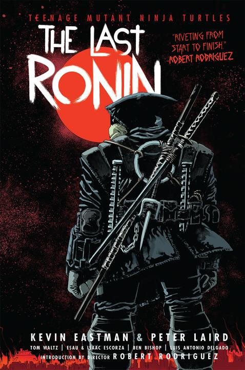 Produktbild The Last Ronin (Englisch, Tom Waltz, Kevin Eastman, Peter Laird, Robert Rodriguez, 2022)
