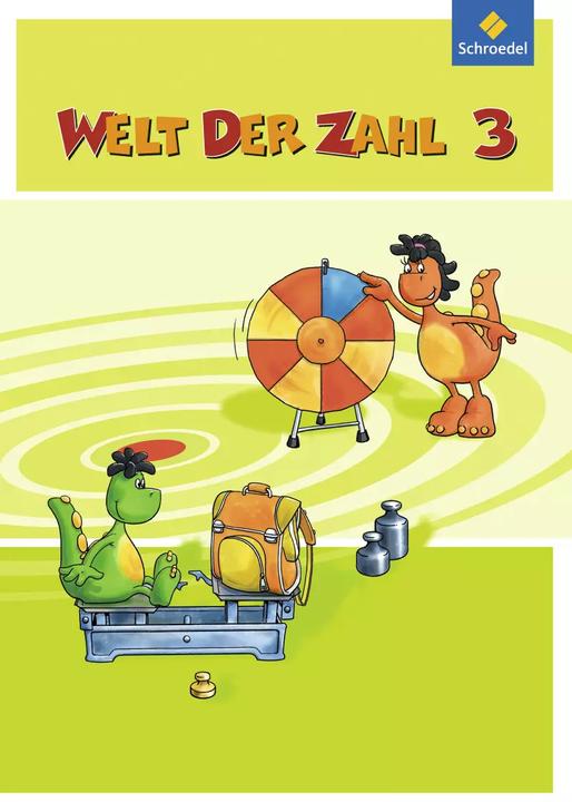 Produktbild Welt der Zahl 3. Schülerband. Berlin, Brandenburg, Bremen, Mecklenburg-Vorpommern, Sachsen-Anha (Deutsch, Andrea Ludwig, Hans-Dieter Rinkens, Kurt Hönisch, Gerhild Träger, Viola Auerswald, Sybille Behrisch, Hella Reitzenstein, 2011)
