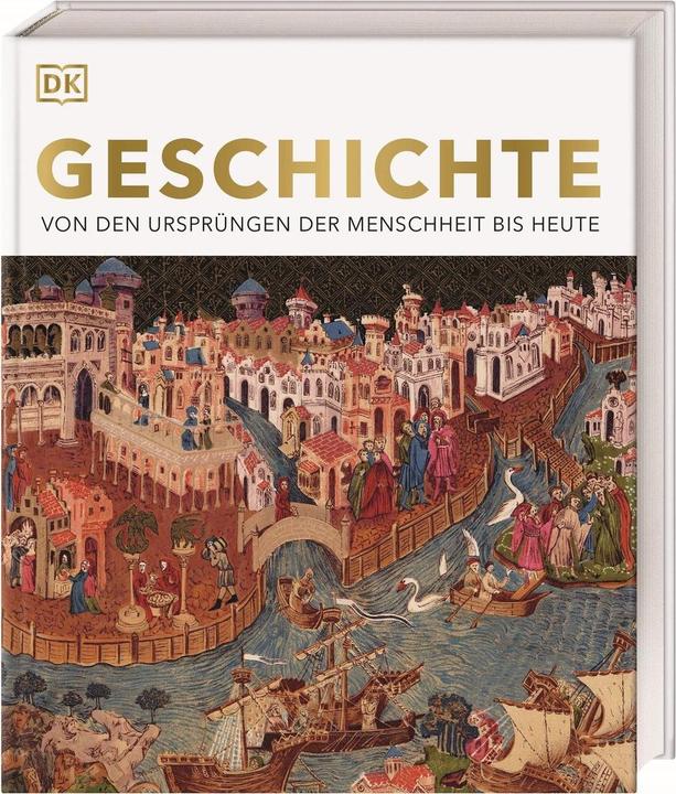 Actual product image Geschichte (German, Adam Hart-Davis, Carmen Söntgerath, Hans Ottomeyer, 2023)