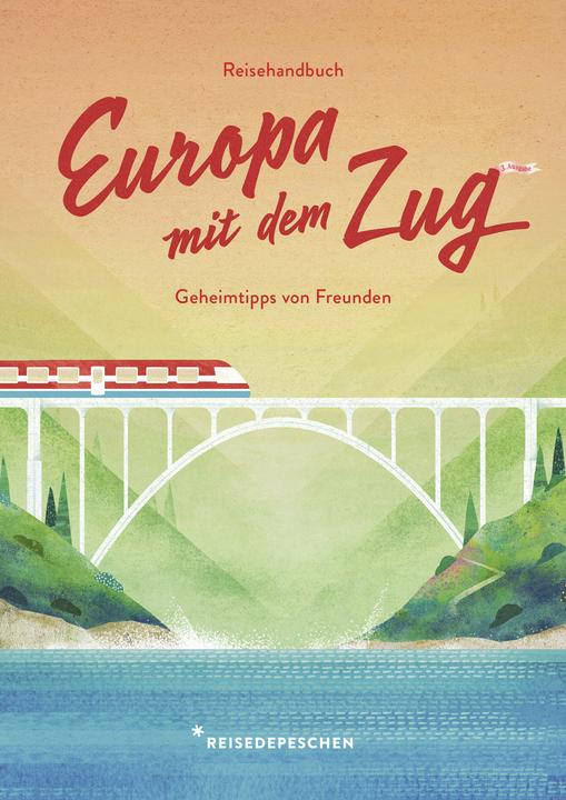 Image du produit Ruch:Reisehandbuch Europa mit dem Zug (Allemand, Dépêches de voyage, Marianna Hillmer, John Klaus, Cindy Ruch, 2025)