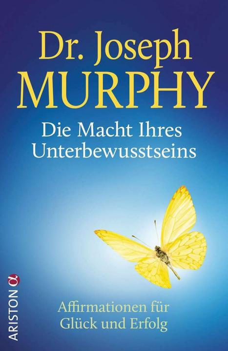Produktbild Ariston Die Macht Ihres Unterbewusstseins (Deutsch, Joseph Murphy, 2019)