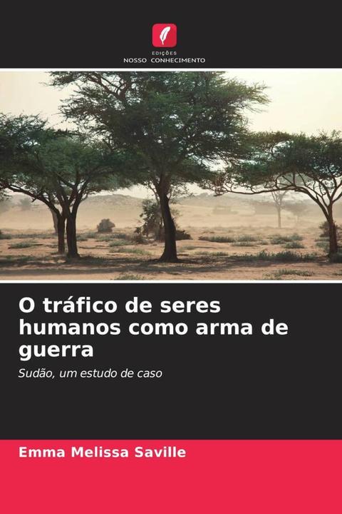 Produktbild O tráfico de seres humanos como arma de guerra (Emma Melissa Saville, 2024)