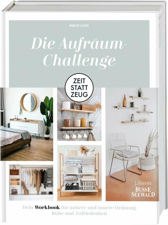 Produktbild Zeit statt Zeug: Die Aufräum-Challenge (Deutsch, Birgit Fazis, 2023)