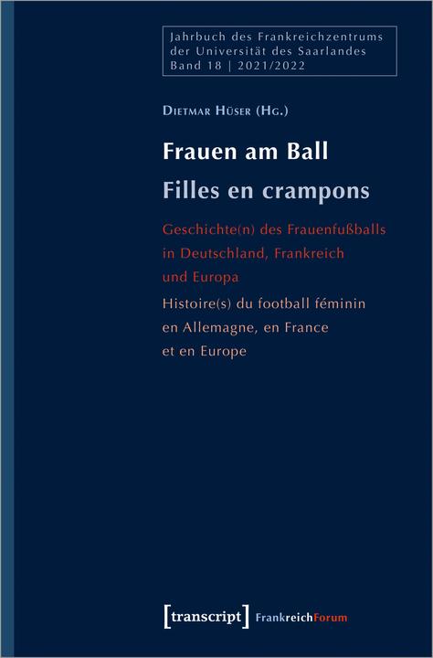 Image du produit Frauen am Ball / Femmes au ballon (Allemand, Dietmar Hüser, 2022)
