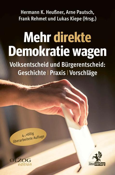 Produktbild Mehr direkte Demokratie wagen (Deutsch, Arne Pautsch, Lukas Kiepe, Hermann K. Heussner, Frank Rehmet, 2023)