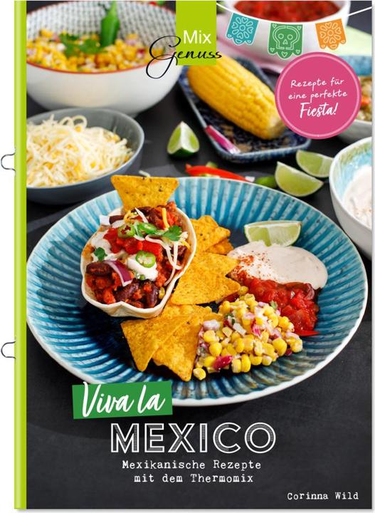 Image du produit Viva la MEXICO! (Allemand, C. T. Wild Verlag & Handel GmbH|Wild Corinna, 2022)
