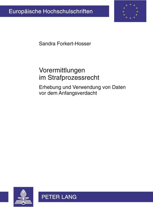 Energie-Label Vorermittlungen im Strafprozessrecht (Sandra Forkert-Hosser, 2010)