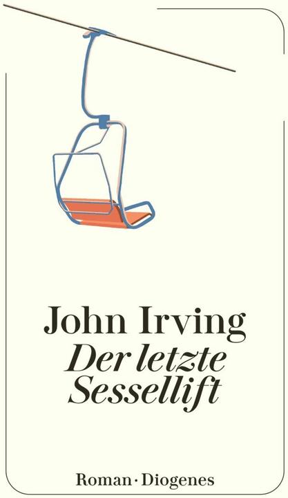 Produktbild Der letzte Sessellift (Deutsch, John Irving, 2025)