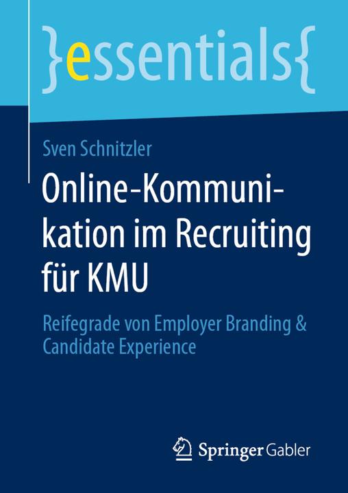 Online-Kommunikation im Recruiting für KMU (Sven Schnitzler, 2020)