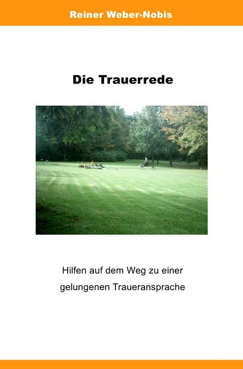 Produktbild Die Trauerrede (Reiner Weber-Nobis, Deutsch)