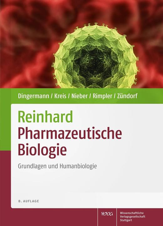 Produktbild Reinhard Pharmazeutische Biologie (Deutsch, Wolfgangua, Reinhard, Ernst/Dingermann, Theodor/Kreis, 2016)