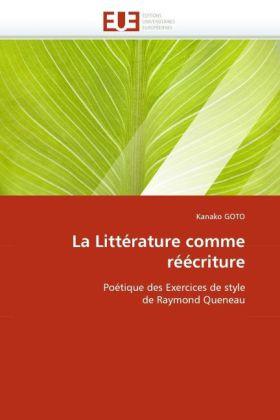 Immagine prodotto La Littérature comme réécriture (Kanako Goto, 2011)