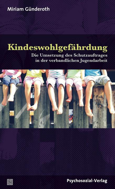 Produktbild Kindeswohlgefährdung (Deutsch, Miriam Günderoth, 2017)