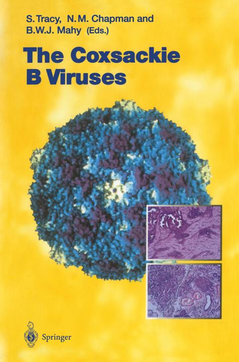 Produktbild The Coxsackie B Viruses (Steven Tracy, Brian W.J. Mahy, Nora M. Chapman, 2011)