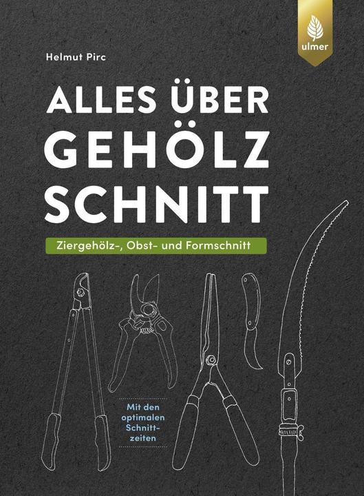 Immagine prodotto Alles über Gehölzschnitt (Tedesco, Helmut Pirc, 2022)