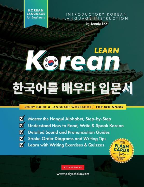 Actual product image MAR Learn Korean - The Language Workbook for Beginners: An Easy, Step-by-Step Study Book and Writing Pra (English, Jennie, Polyscholar Lee, 2021)