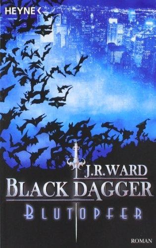 Produktbild Black Dagger 02. Blutopfer (Deutsch, J. R. Ward, 2007)