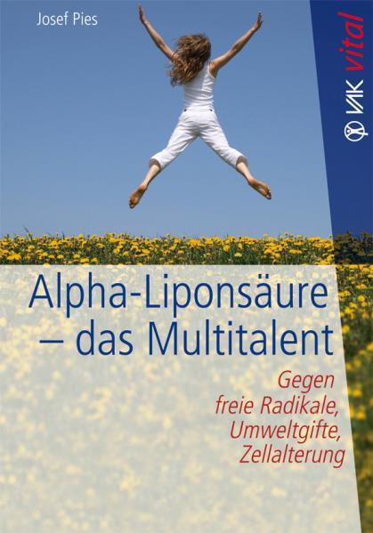 Image du produit Acide alpha-lipoïque le multitalent (Allemand, Tartes Josef, 2003)