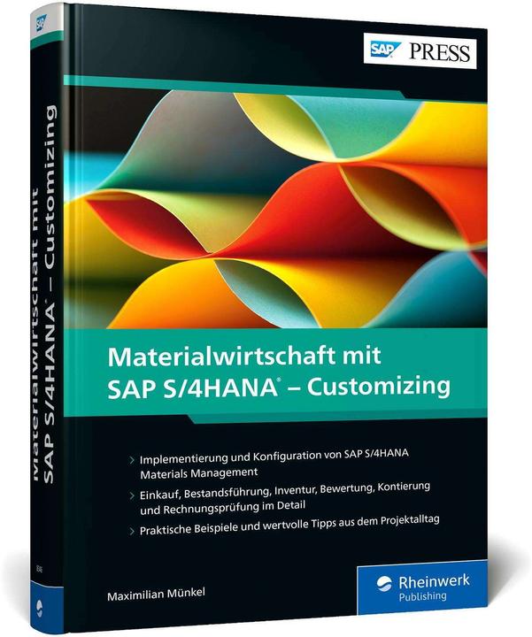 Actual product image Materialwirtschaft mit SAP S/4HANA – Customizing (German, Maximilian Münkel, 2021)