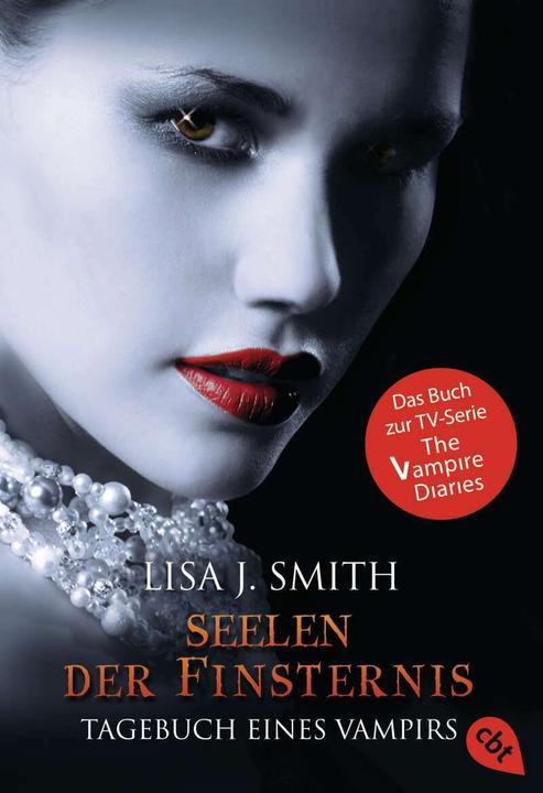 Actual product image Tagebuch eines Vampirs 06. Seelen der Finsternis (German, Lisa J. Smith, 2010)