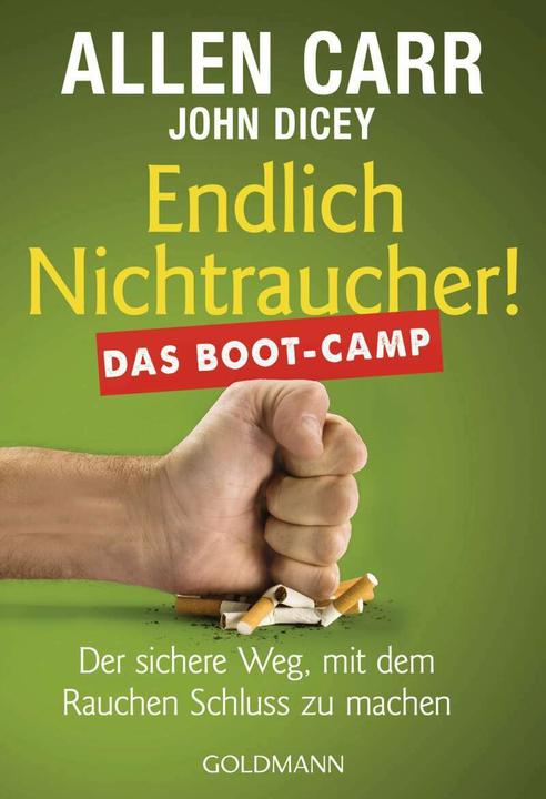 Image du produit Endlich Nichtraucher! Das Boot-Camp (Allemand, John Dicey, Allen Carr, 2019)