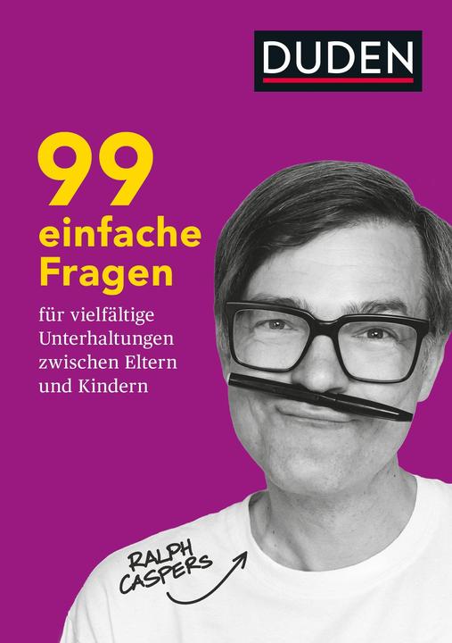 99 einfache Fragen für vielfältige Unterhaltungen zwischen Eltern und Kindern (Deutsch, Ralph Caspers, 2022)