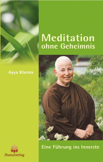 Actual product image Meditation ohne Geheimnis (German, Ayya Khema, 2015)