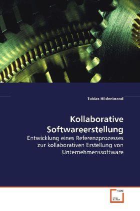 Produktbild Kollaborative Softwareerstellung (Tobias Hildenbrand, 2009)