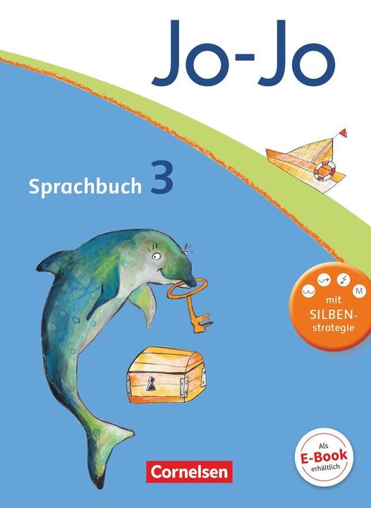 Image du produit Jo-Jo Sprachbuch 3. Schuljahr. Allgemeine Ausgabe. Schülerbuch (Allemand, Martin Wörner, Sandra Meeh, Frido Brunold, Susanne Mansour, Monika Praast, Henriette Naumann-Harms, Rita punch, 2012)
