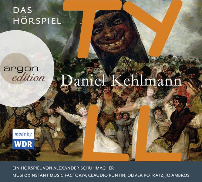 Produktbild Tyll (Daniel Kehlmann, Lars Rudolph, Gustav Peter Wöhler, Sylvester Groth, Gerd Wameling, Deutsch)