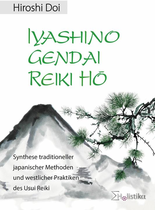 Image du produit Iyashino Gendai Reiki Hô (Allemand, Hiroshi Doi, Oliver Drewes, 2017)