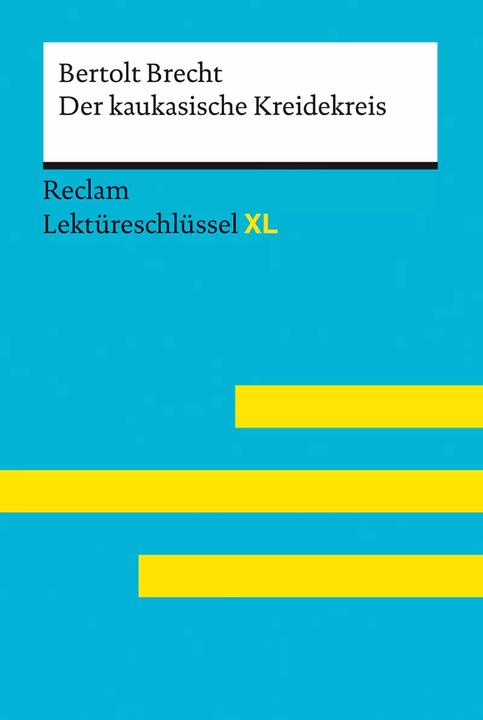 Immagine prodotto Der kaukasische Kreidekreis von Bertolt Brecht: Lektüreschlüssel mit Inhaltsangabe, Interpretation (Tedesco, Wilhelm Borcherding, Brecht Bertolt, 2023)