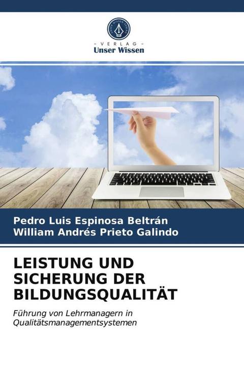 Produktbild Leistung Und Sicherung Der Bildungsqualität (Deutsch, Pedro Luis Espinosa Beltrán, William Andrés Prieto Galindo, 2021)