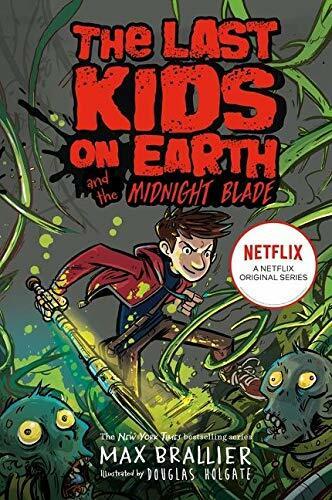 Immagine prodotto Last Kids on Earth e la Lama di Mezzanotte (Inglese, Max Brallier, Douglas Holgate, 2020)