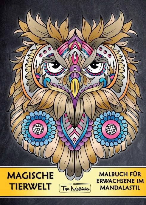 Actual product image Colouring Book for Adults Animals: Magical Animal World Mandala Style Colouring Pictures - Topo