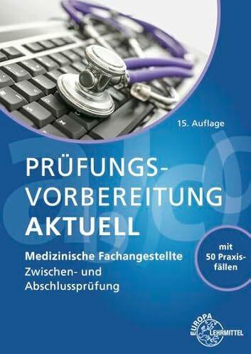 Immagine prodotto Prfungsvorbereitung aktuell - Medizinische Fachangestellte (Tedesco, Monikaua, Nebbia, Patricia/Bliessen, Susanne/Aden, 2024)