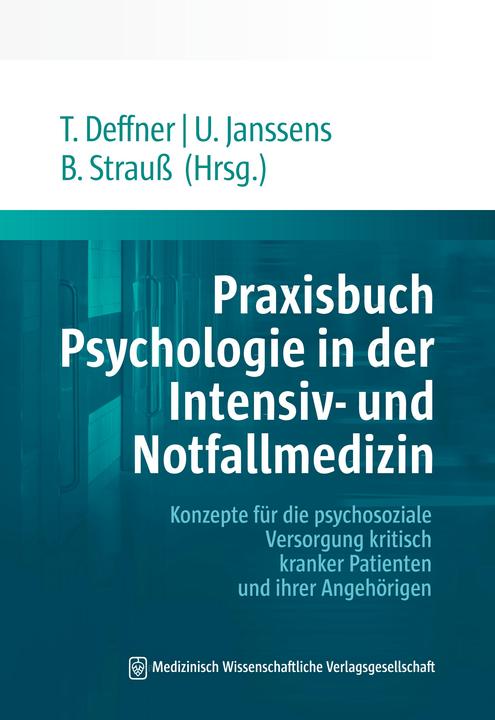 Immagine prodotto Praxisbuch Psychologie in der Intensiv- und Notfallmedizin (Tedesco, Bernhard Strauss, Uwe Janssens, Teresa Deffner, 2022)
