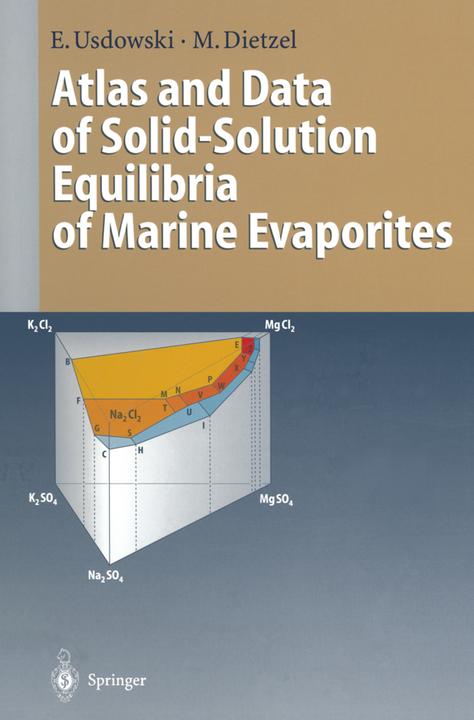 Produktbild Atlas and Data of Solid-Solution Equilibria of Marine Evaporites (Martin F. Bach, Eberhard Usdowski, 2012)