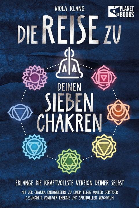Produktbild Elektrobock Die Reise zu deinen sieben Chakren: Mit der Chakra Energielehre zu einem Leben voller geistiger Gesu (Deutsch, Viola Klang, 2024)