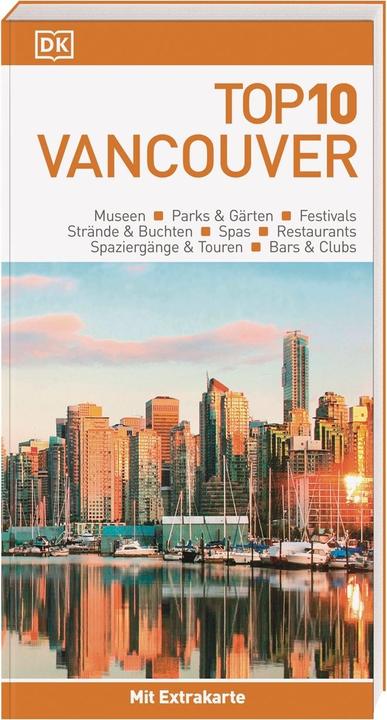 Image du produit Top 10 Reiseführer Vancouver (Allemand, DK Verlag Voyage, 2022)