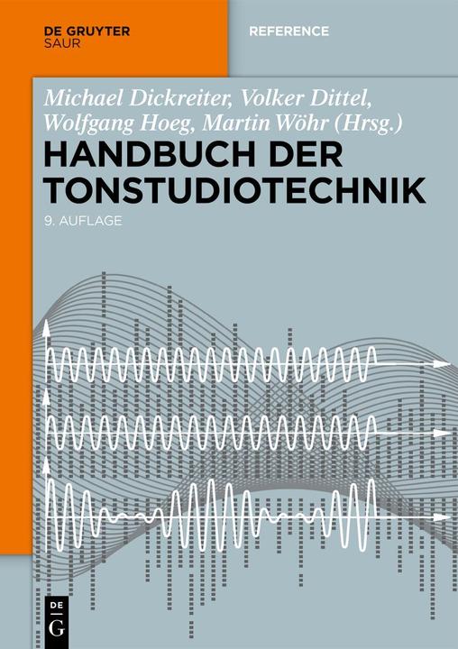 Produktbild Handbuch der Tonstudiotechnik (Deutsch, Martin Wöhr, Volker Dittel, Michael Dickreiter, Wolfgang Hoeg, 2023)